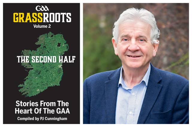 Author and journalist PJ Cunningham is appealing for stories from all 32 counties for the second volume of 'Grassroots'