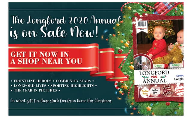 The Longford Leader Christmas Annual 2020 is retailing at €3.95 and is on sale in local newsagents