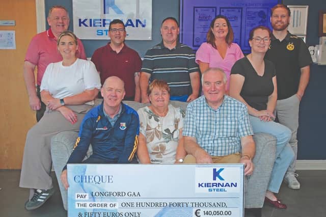 Pictured at the presentation of the cheque were (standing) Longford GAA Secretary Peter O'Reilly, Longford GAA Treasurer Ciaran Walsh, John Kiernan (Director Kiernan Steel), Martina Brady (HR / Payroll Manager Kiernan Steel) and Paddy Kiernan (Director Kiernan Steel).
Seated: Amy Faughnan (Buyer Kiernan Steel), Longford GAA Chairperson Derek Fahy, founders of Kiernan Steel Dolores and Frank Kiernan, and Maree Glancy (Director Kiernan Steel)