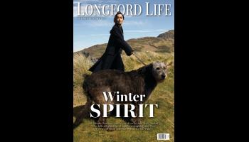Coming soon! Pick up the latest edition of Longford Life magazine
