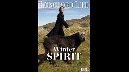 Coming soon! Pick up the latest edition of Longford Life magazine