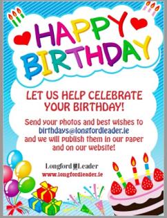 Gallery Let The Longford Leader Help You Celebrate And Mark Your Birthday Or Special Occasion Photo 1 Of 11 Longford Leader On the lovely occasion of your birthday, i just want to remind you that i deeply, truly, madly congratulations on your engagement. gallery let the longford leader help