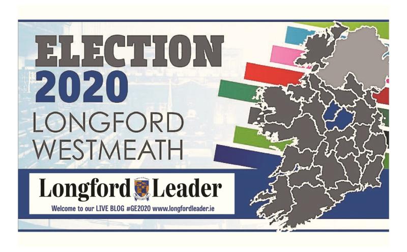 LIVE BLOG | Longford voters give their verdict in general election 2020 #GE2020