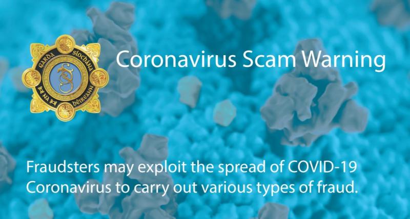 Gardaí warn public to be vigilant of fraudsters exploiting spread of Covid-19 coronavirus 