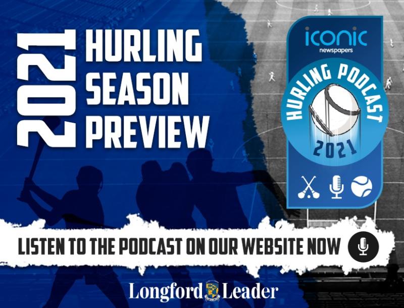 WATCH: Iconic Newspapers 2021 GAA Hurling Season Preview podcast