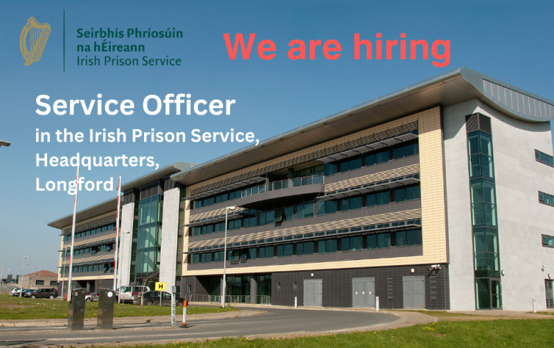 Jobs Alert: The Irish Prison Service is recruiting for a Service Officer in Longford