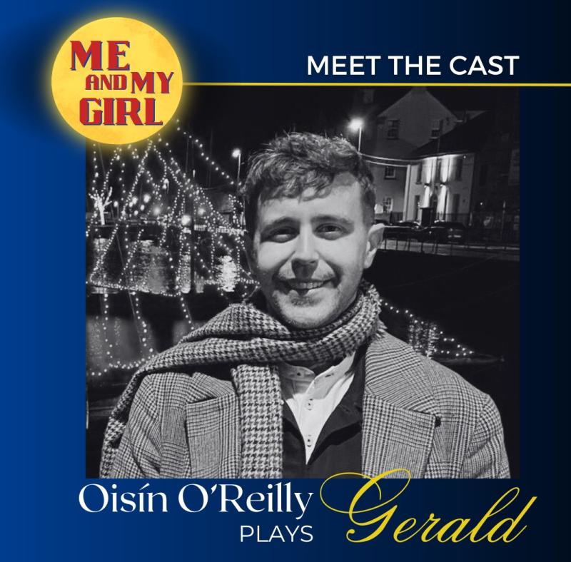 Oisin O’Reilly excited to be back on stage for Longford’s ‘Me And My Girl’ 
