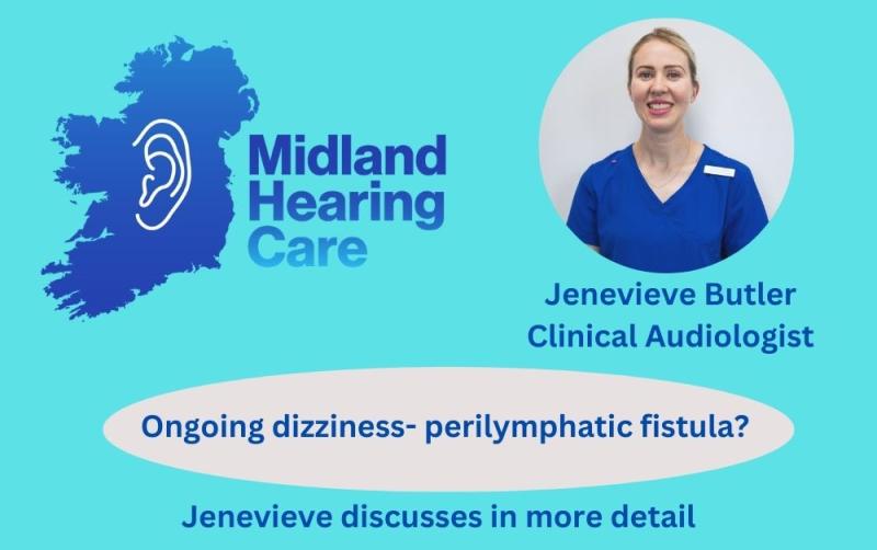 Suffering from ongoing dizziness? Midland Hearing Care looks at what is perilymphatic fistula