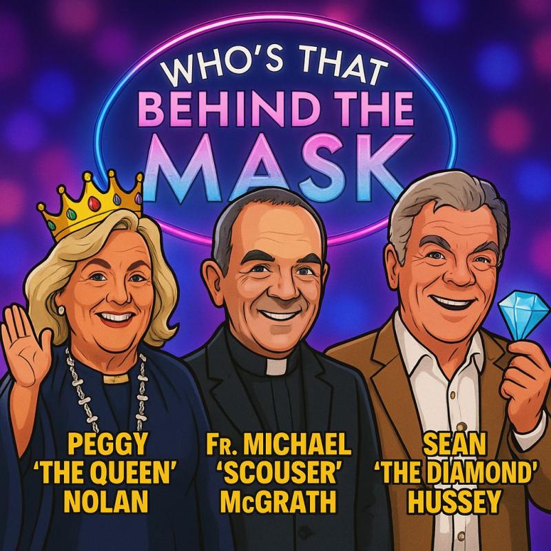 'Who's That Behind the Mask' promises to be a fantastic Saturday treat in Longford Arms