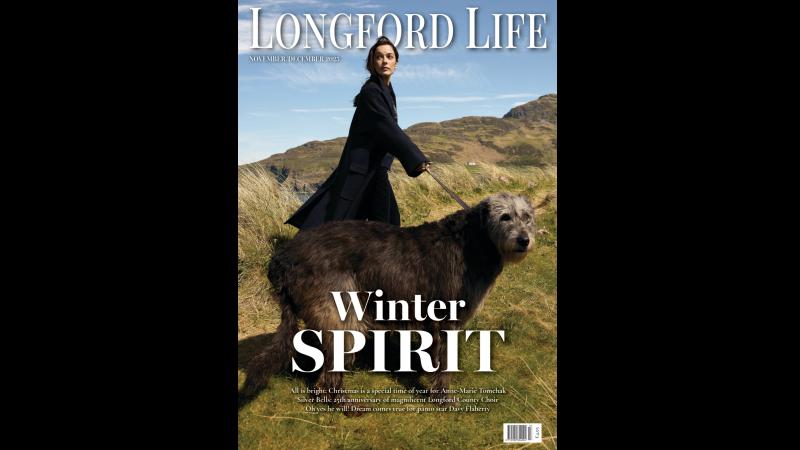 Coming soon! Pick up the latest edition of Longford Life magazine