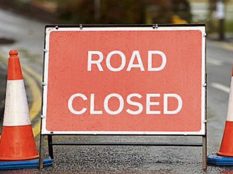 Longford motorists warned to expect disruption following closure of  Cloone Road, Drumlish 