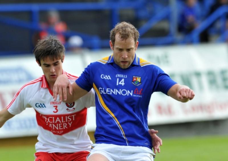 Longford face 
Fermanagh with Brian Kavanagh 
expected to be back 