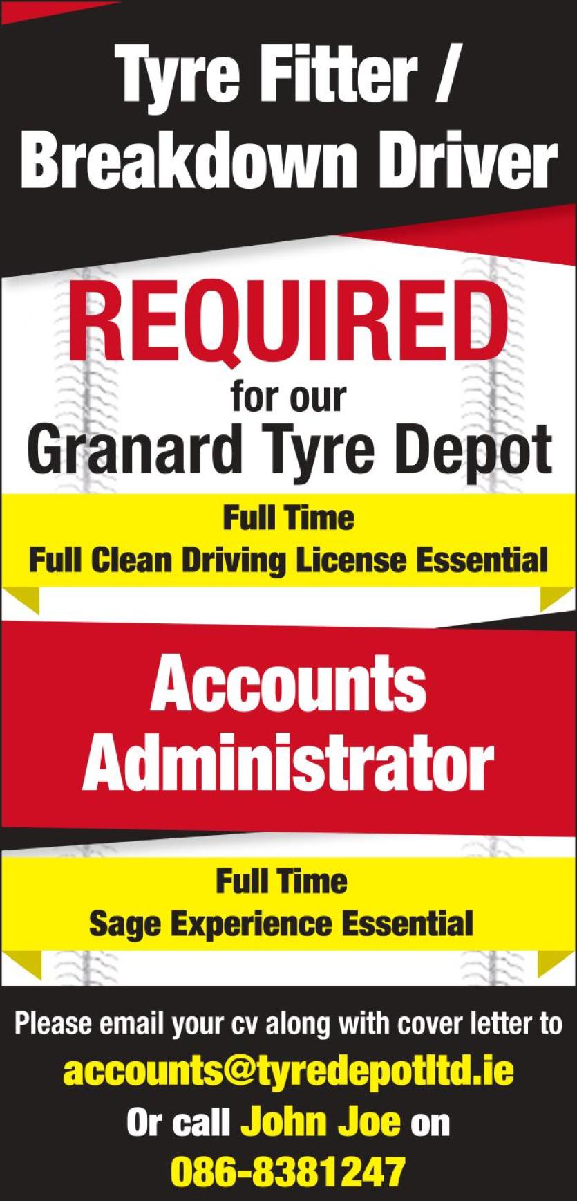Longford Leader Jobs Alert:  Granard Tyre Depot are recruiting a tyre fitter, breakdown driver and an accounts administrator