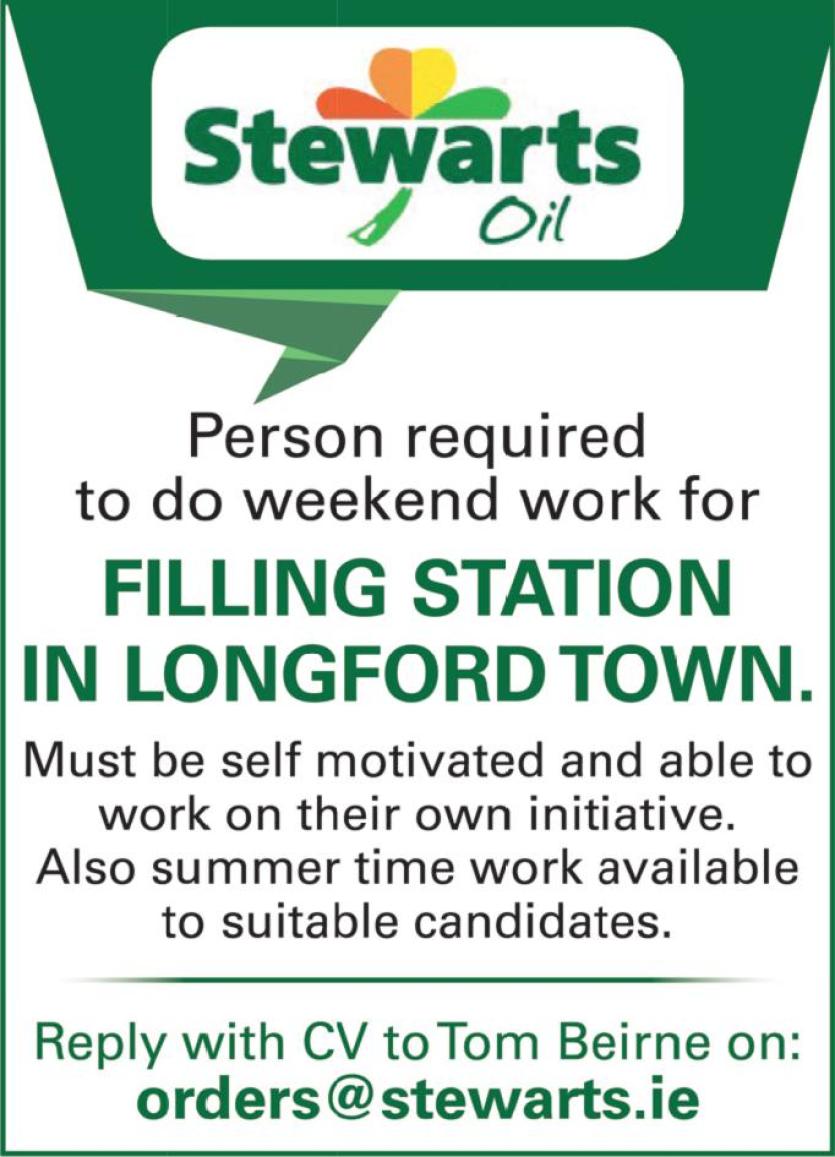 Longford Leader Jobs Alert: Stewarts Oil seeks self motivated person for weekend work 