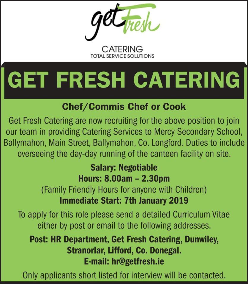 Longford Leader Jobs Alert: Get Fresh Catering  recruiting  a Chef / Commis Chef or Cook to join their team in Ballymahon 