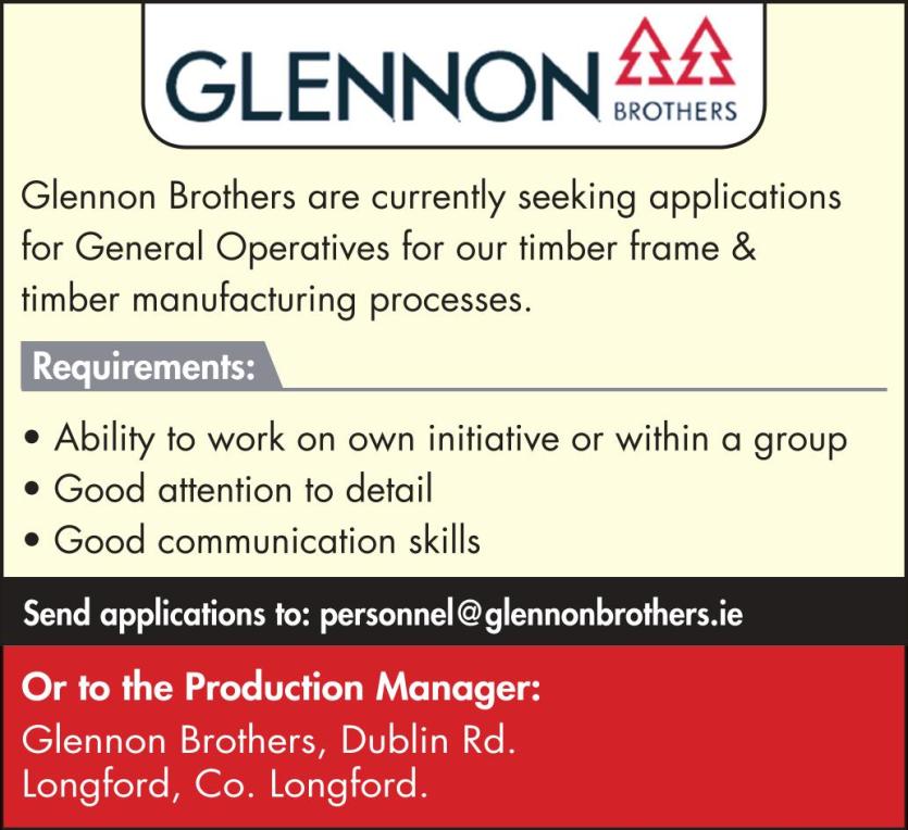 Longford Leader Jobs Alert: Glennon Brothers recruiting general operatives for their timber frame & timber manufacturing processes