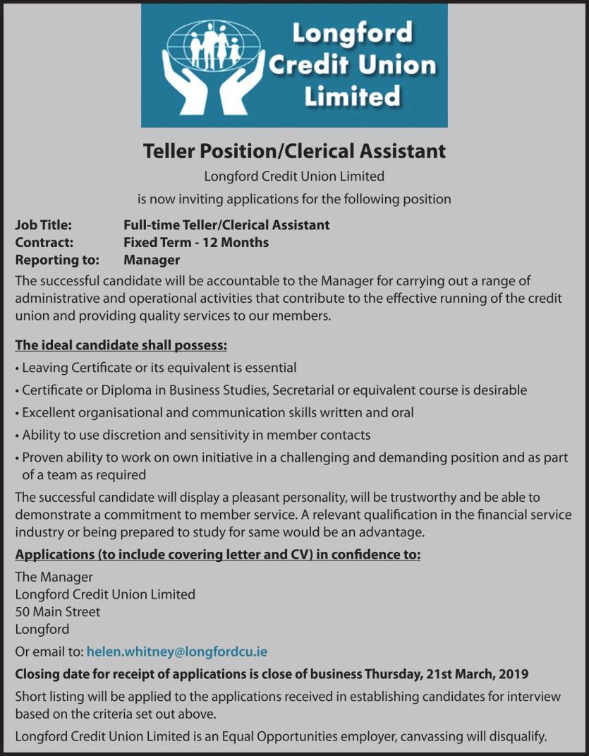 Longford Leader Jobs Alert: Longford Credit Union Limited are looking to recruit a Teller / Clerical Assistant 